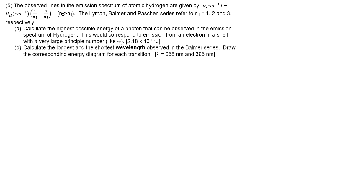 Solved The observed lines in the emission spectrum of atomic | Chegg.com