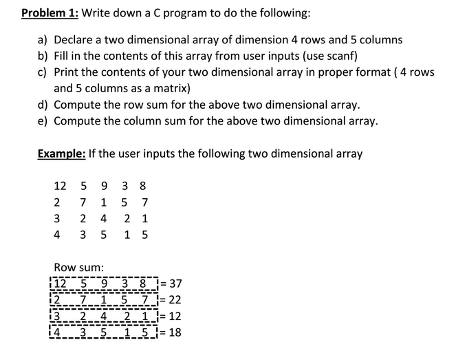 Solved Problem 1 Write Down A C Program To Do The Chegg Solved Problem 1 Write Down A C Program To Do The Chegg