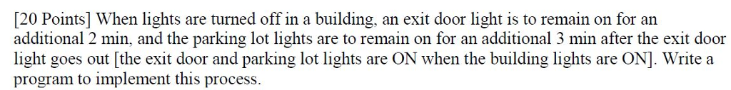 Solved When lights are turned off in a building, an exit | Chegg.com