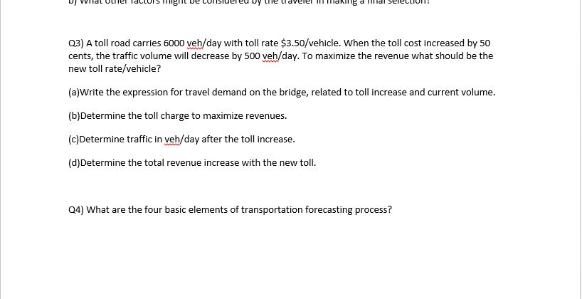 Solved A Toll Road Carries 6000 Veh/day With Toll Rate | Chegg.com