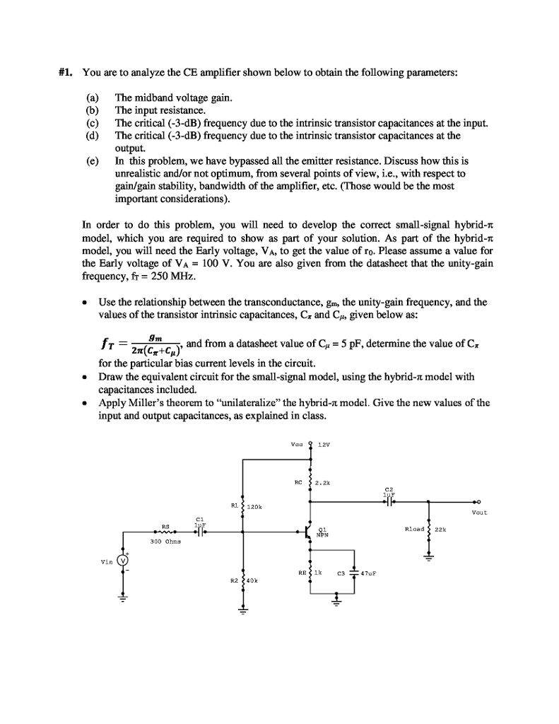 Solved #1 You are to analyze the CE amplifier shown below to | Chegg.com