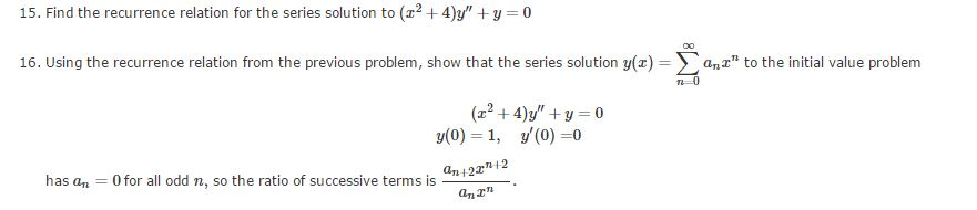 Solved 15. Find the recurrence relation for the series | Chegg.com