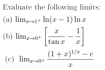 Solved Evaluate The Following Limits: Lim X Rightarrow 1 + | Chegg.com