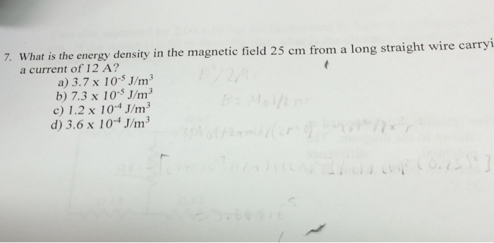 solved-7-what-is-the-energy-density-in-the-magnetic-field-chegg