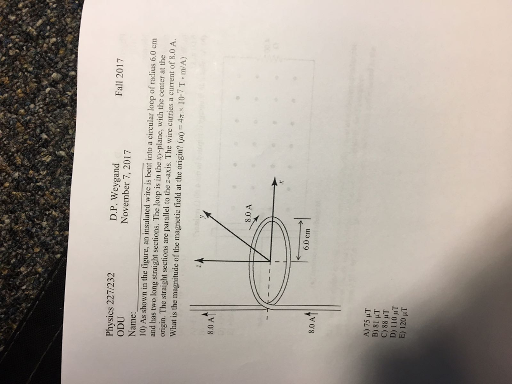 Solved Fall 2017 Physics 227/232 ODU Name 10) As shown in | Chegg.com