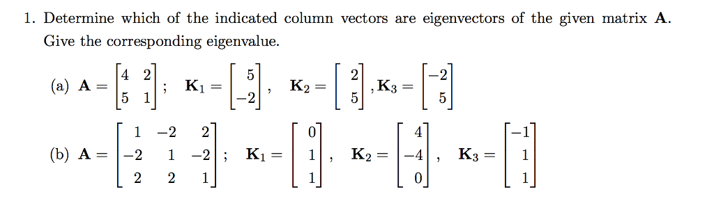 Solved Determine which of the indicated column vectors are | Chegg.com