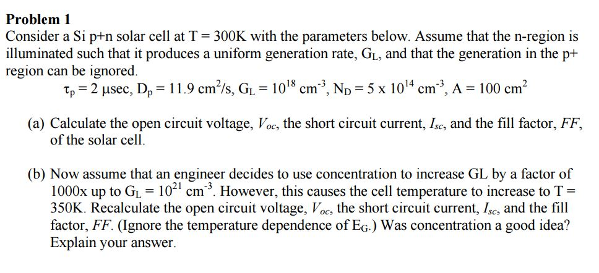 Solved Consider a Si p + n solar cell at T = 300K with the | Chegg.com