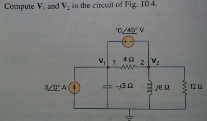 Solved Compute Vi and V2 in the circuit of Fig. 10.4. 104450 | Chegg.com