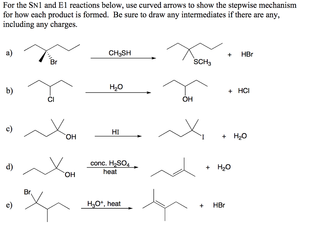 Solved For the SN1 and E1 reactions below, use curved arrows | Chegg.com