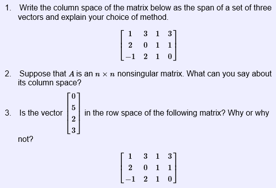 Solved Write the column space of the matrix below as the Chegg