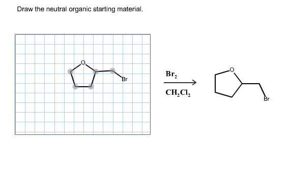 Draw The Neutral Organic Starting Material. | Chegg.com