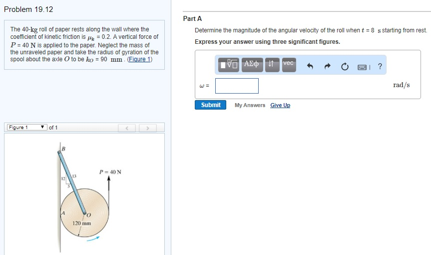 Solved The 40-kg roll of paper rests along the wall where | Chegg.com