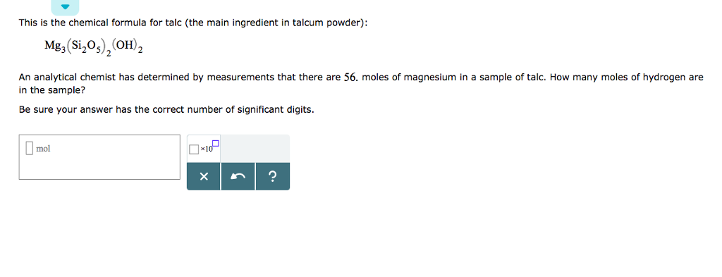 Solved This is the chemical formula for talc (the main | Chegg.com