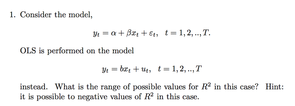 Solved Consider The Model Y_t = Alpha + Beta X_t + | Chegg.com