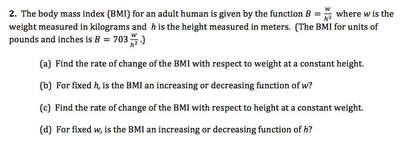 Solved The body mass index [BMI] for an adult human is given | Chegg.com