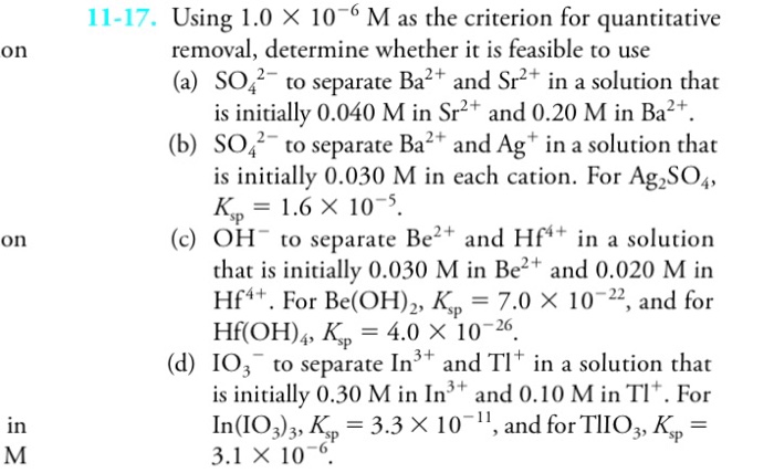 Solved Using 1.0 times 10^-6 M as the criterion for | Chegg.com