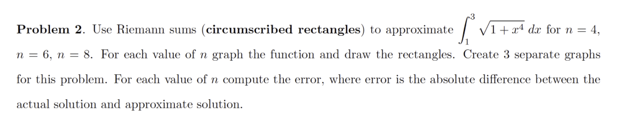 Solved Problem 2. Use Riemann sums (circumscribed | Chegg.com