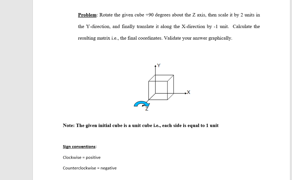 solved-problem-rotate-the-given-cube-90-degrees-about-the-chegg