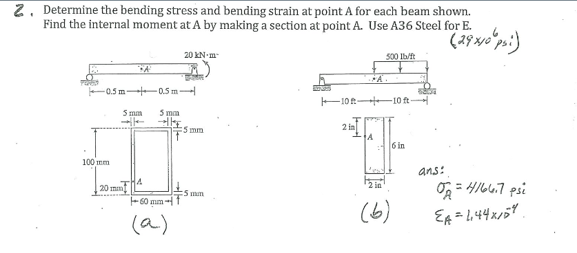 Solved 2, Determine The Bending Stress And Bending Strain At | Chegg.com