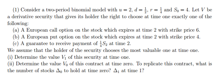 Solved Consider a two-period binomial model with u = 2, d = | Chegg.com