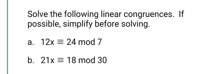 Solved Solve The Following Linear Congruences. If Possible, | Chegg.com