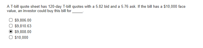 Solved A T-bill quote sheet has 120-day T-bill quotes with a | Chegg.com