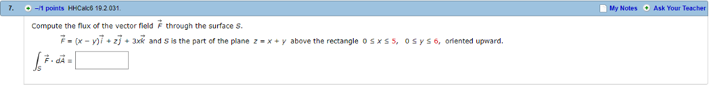 Solved Compute the flux of the vector field F through the | Chegg.com