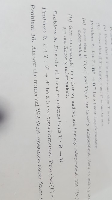 Solved a) Prove that i 7is one-to one, then T in ont (b) | Chegg.com