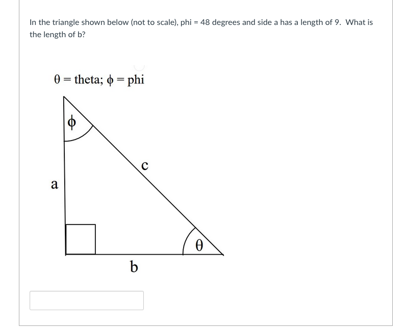 Solved In the triangle shown below (not to scale), phi = 48 | Chegg.com