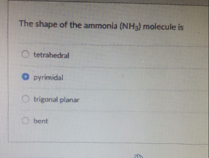 Solved The Shape Of The Ammonia Nh3 Molecule Is O 1921