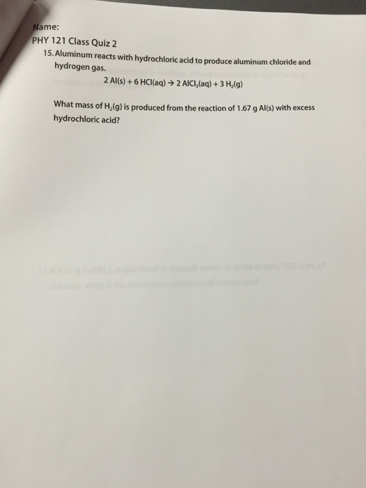 Solved Aluminum reacts with hydrochloric acid to produce