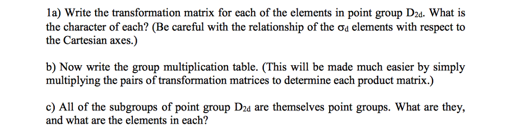 Solved 1a) Write the transformation matrix for each of the | Chegg.com