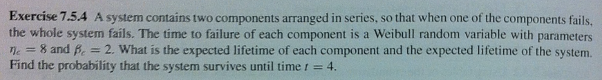 Solved A system contains two components arranged in series, | Chegg.com
