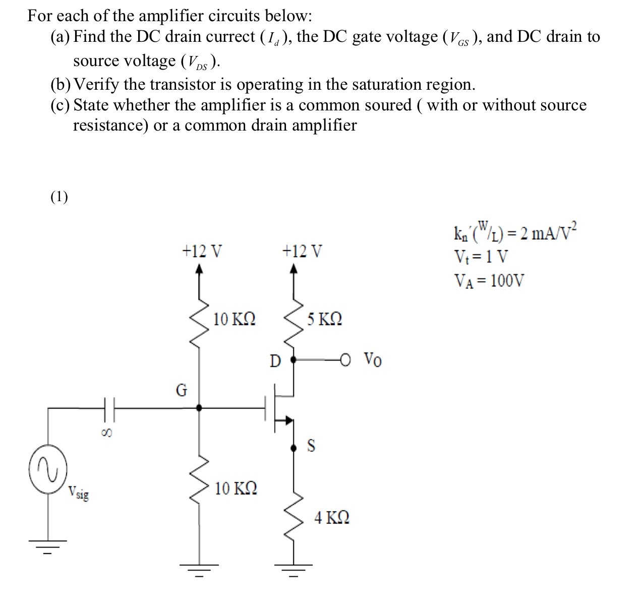 Solved For Each Of The Amplifier Circuits Below: Find The | Chegg.com