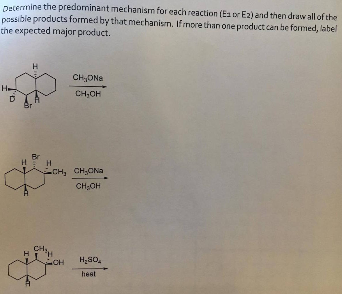 solved-determine-the-predominant-mechanism-for-each-reaction-chegg