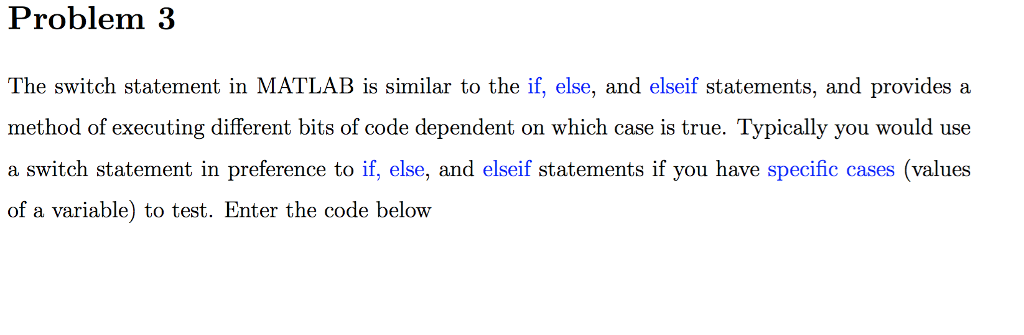 Solved Problem 3 and provides a The switch statement in | Chegg.com