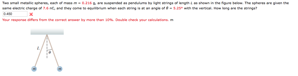 Solved Two small metallic spheres, each of mass m = 0.216 g, | Chegg.com