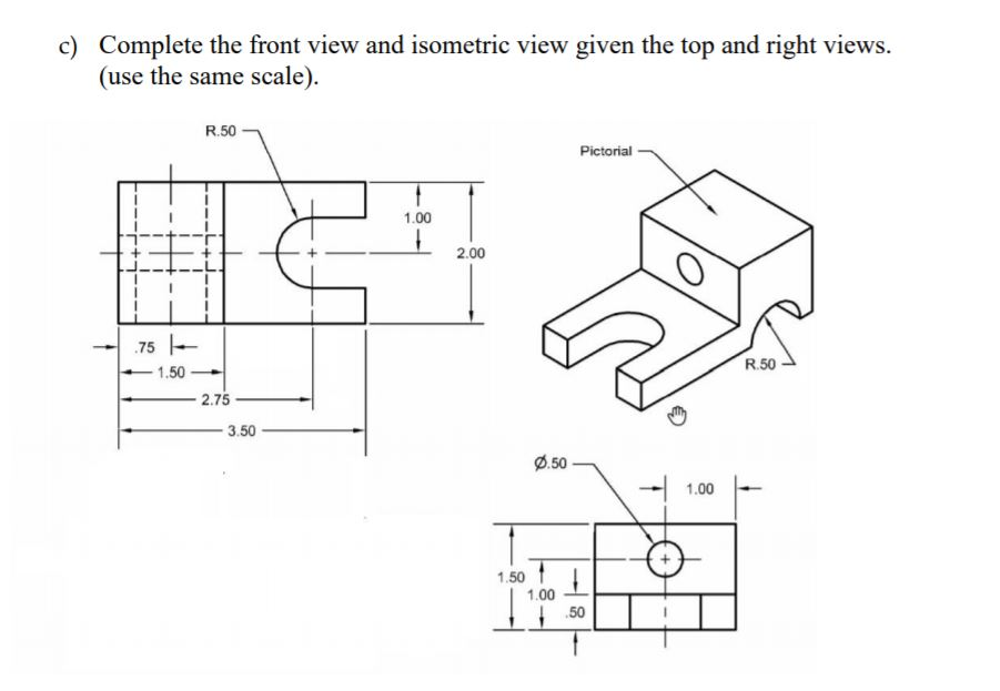 Solved Complete the Front view and Isometric View of the | Chegg.com