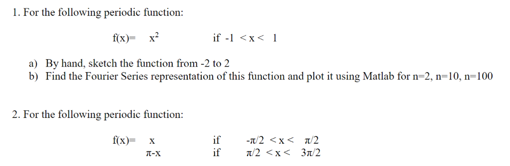 Solved For the following periodic function: f(x) = x^2 if | Chegg.com