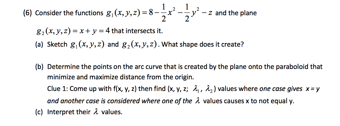 Solved (6) Consider the functions g1(x,y,z)= 8 - 1/2x^2 - | Chegg.com