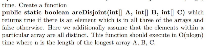 Solved public static boolean areDisjoint (int| A, int| B, | Chegg.com
