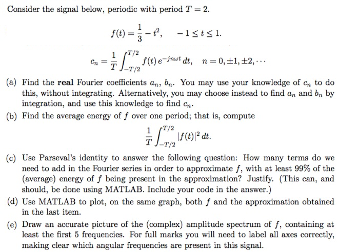 Solved Consider the signal below, periodic with period T-2. | Chegg.com