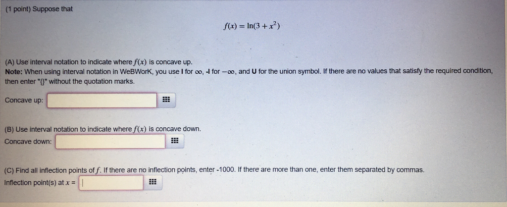 Solved Suppose that f(x) = ln (3 + x^2) (A) Use interval | Chegg.com