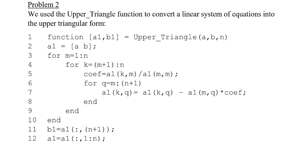 Problem 2 We used the Upper Triangle function to | Chegg.com