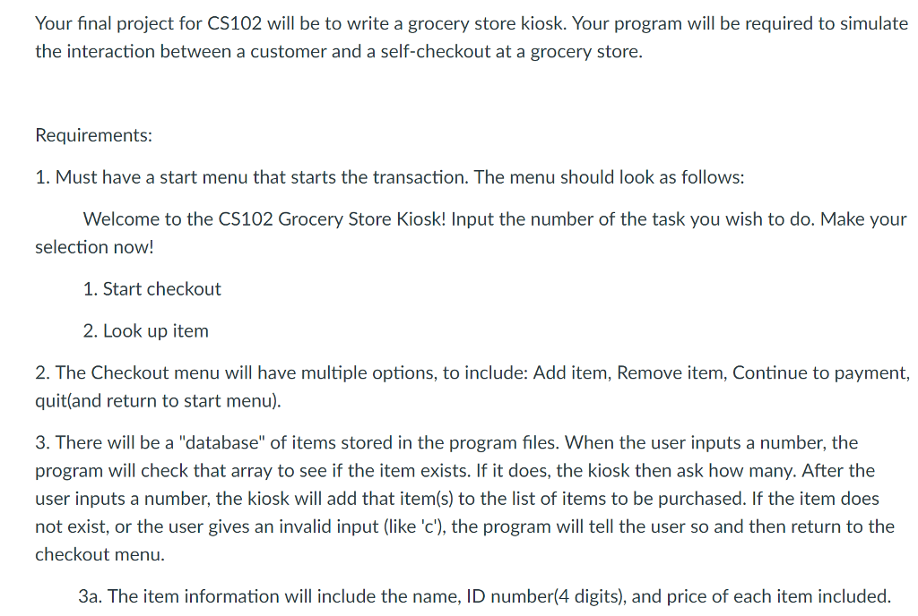 Solved Your Final Project For CS102 Will Be To Write A | Chegg.com