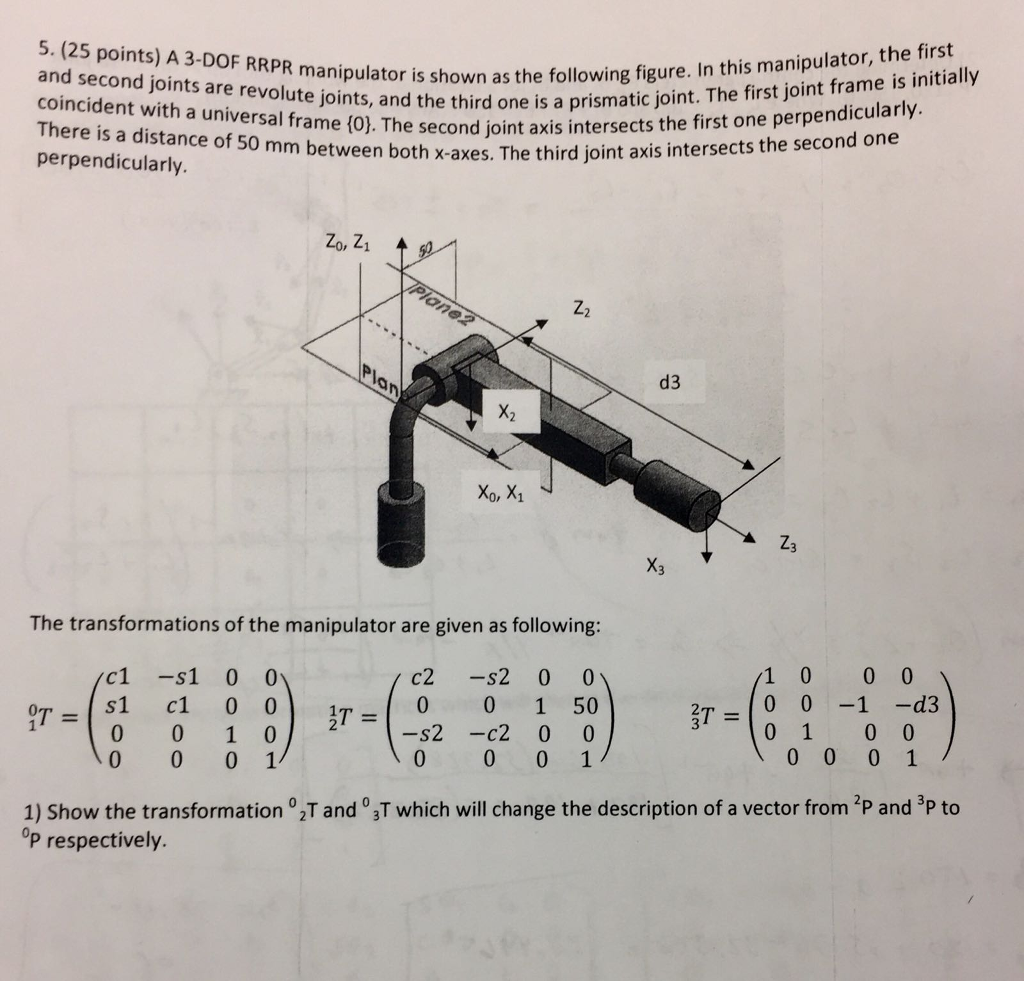 solved-5-25-points-a-3-dof-rrpr-manipulator-is-shown-as-chegg