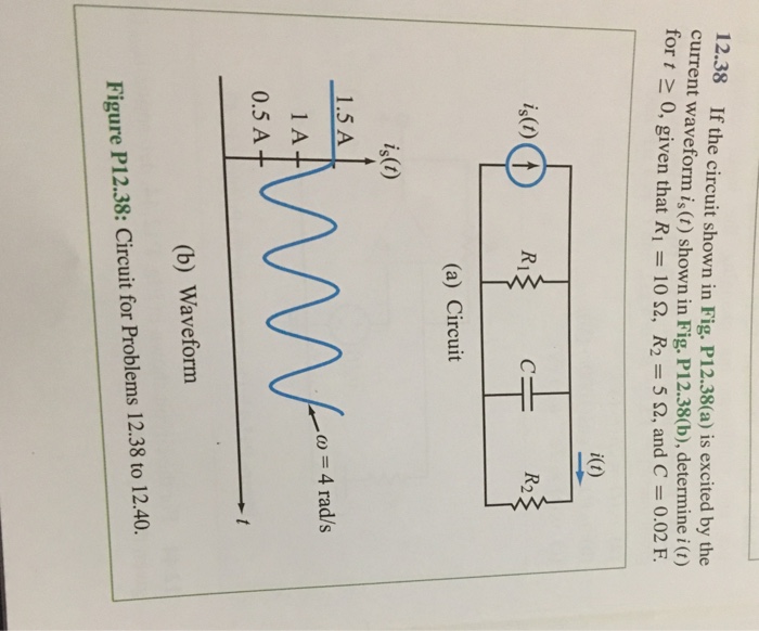 Solved If the circuit shown in Fig. P12.38(a) is excited by | Chegg.com
