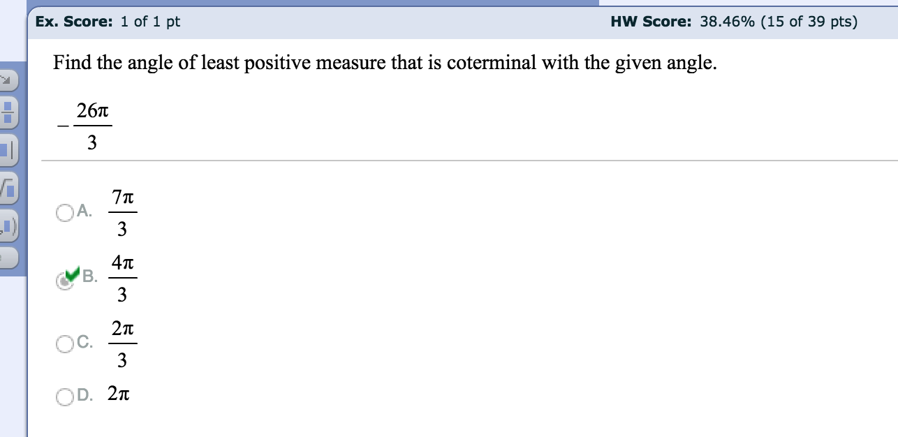 Solved Find the angle of least positive measure that is