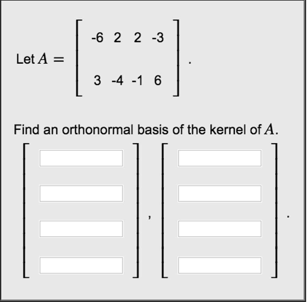 solved-let-a-6-2-2-3-3-4-1-6-find-an-orthonormal-chegg