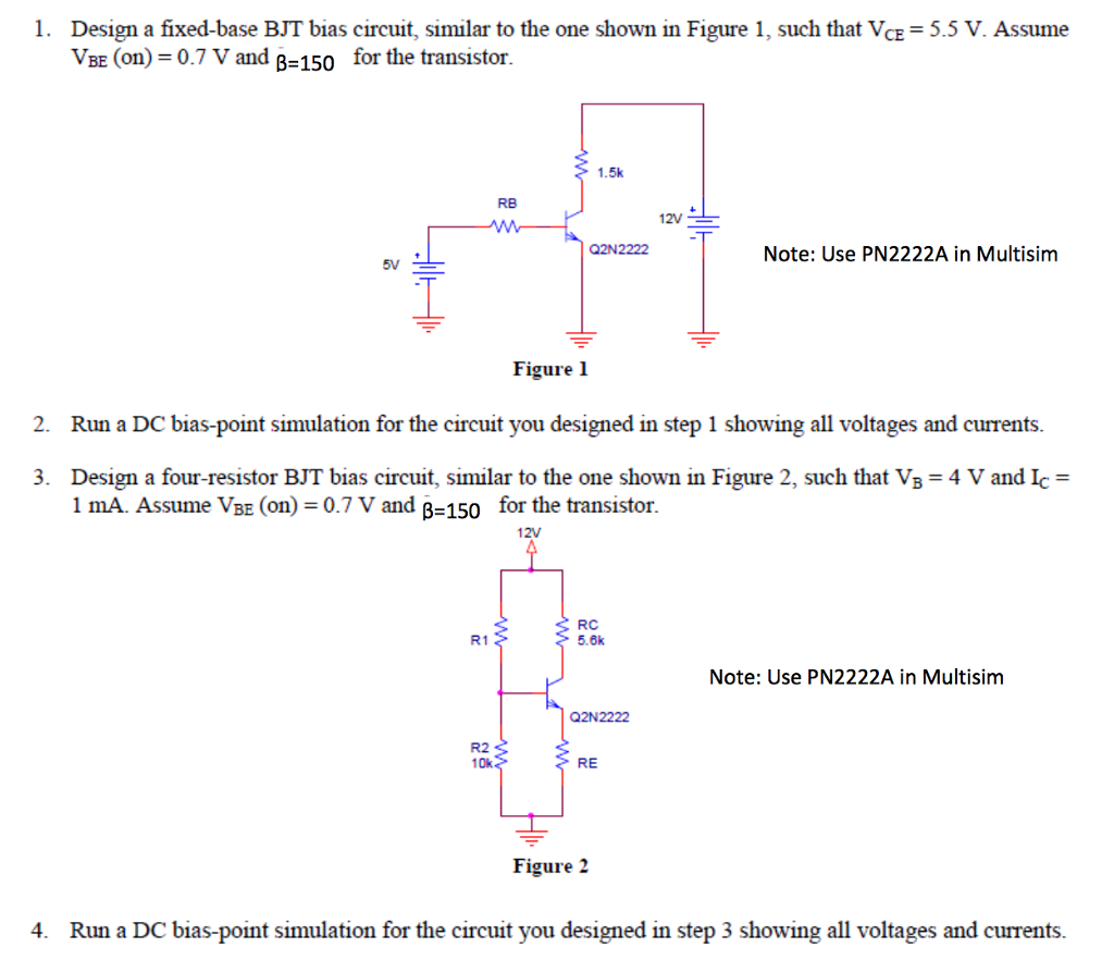 Solved 1 Design A Fixed Base Bjt Bias Circuit Similar To